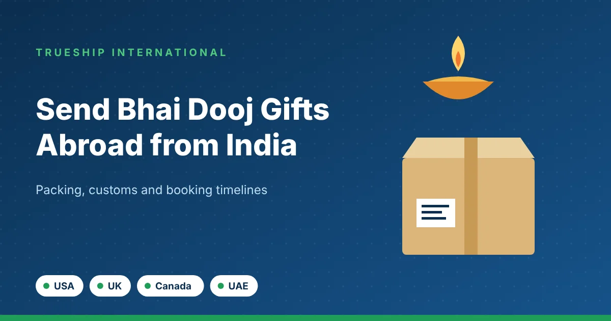 How to Send Bhai Dooj Gifts Abroad from India on Time - TrueShip International