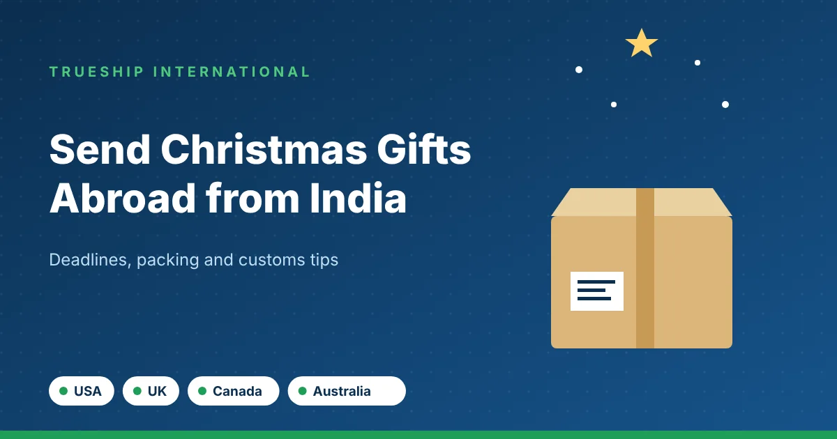 Send Christmas and New Year Gifts Abroad from India: Deadlines and Tips - TrueShip International